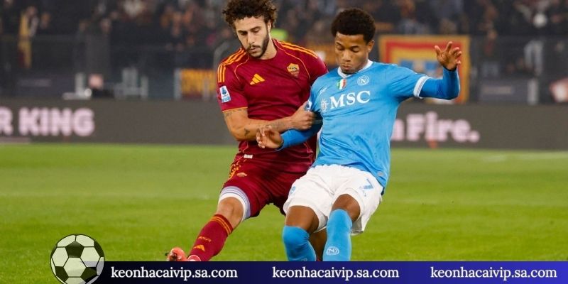 Nhận định Napoli Vs Roma về chiến thuật
